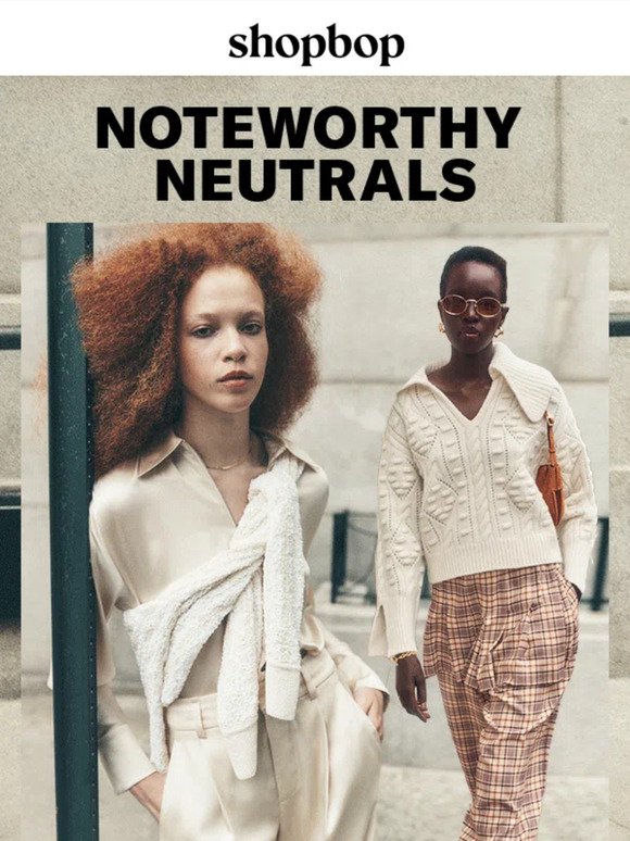 THIS is how to wear neutrals
