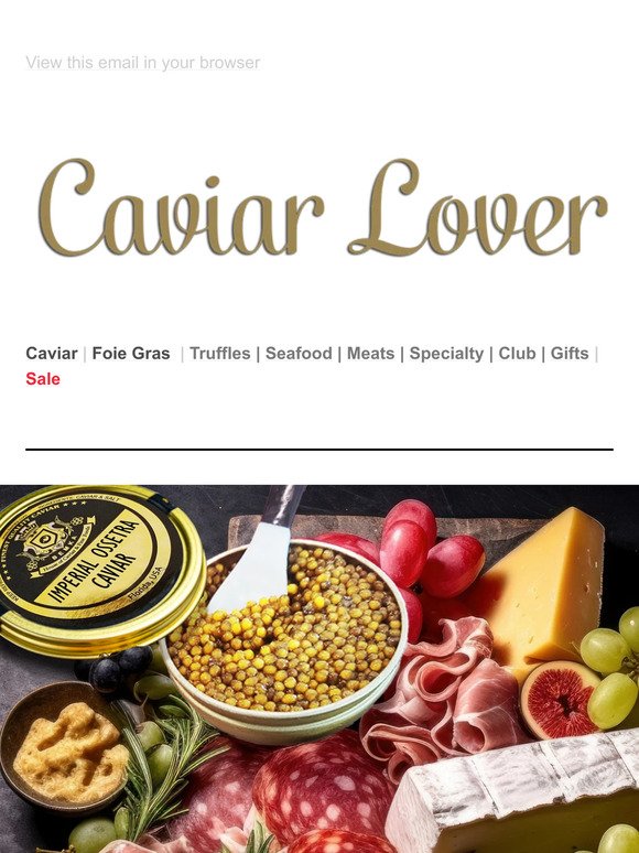 The ultimate Epicurean board and Caviar