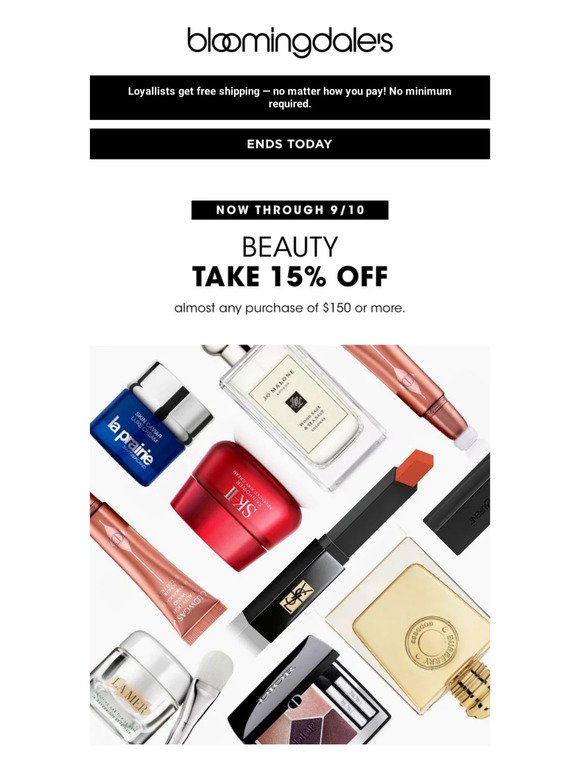 Ends today! Take 15% off almost any beauty purchase of $150
