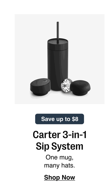 Carter 3-in-1 Sip System