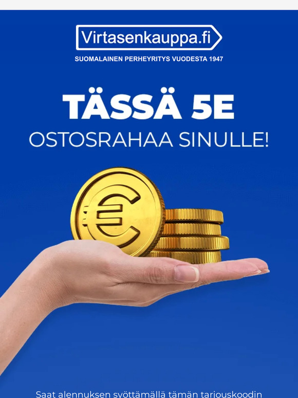 Tässä 5e ostosrahaa sinulle 🖐️