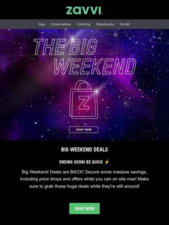 The Big Weekend - Huge Savings [Don't Miss Out]