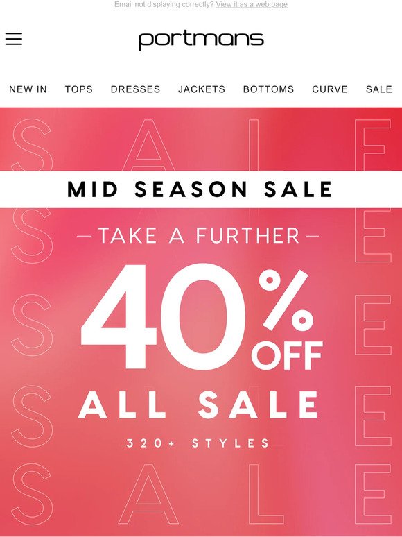 MID SEASON SALE Starts Now! Take A Further 40% Off All Sale!