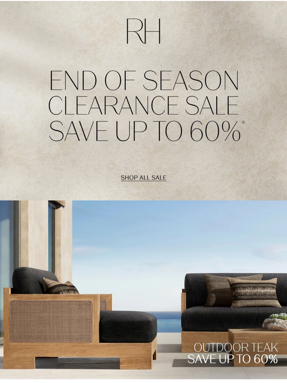 Restoration Hardware Clearance Sale. Save Up to 60 on Hundreds of