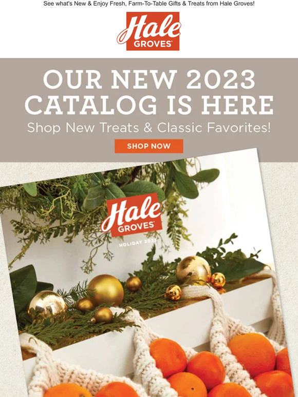 Hale Groves Our New 2023 Catalog is Here Shop New Treats & Classic