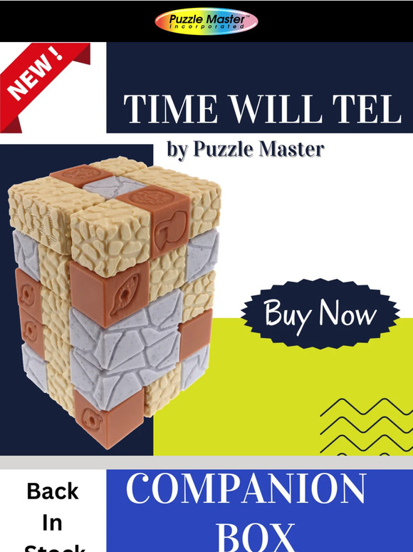 —, Incredible new Puzzle called Time Will Tel