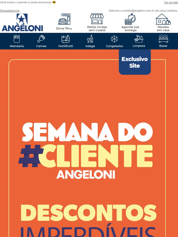 exclusivo Começou ﻿🔥 a Semana do Cliente por aqui!