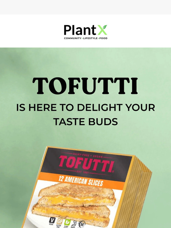 Tofutti Is Here To Delight Your Taste Buds