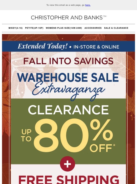 Extended Today! Warehouse Sale