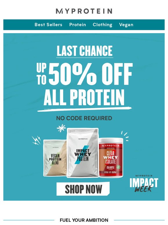 Last chance, up to 50% OFF ALL PROTEIN ⏰