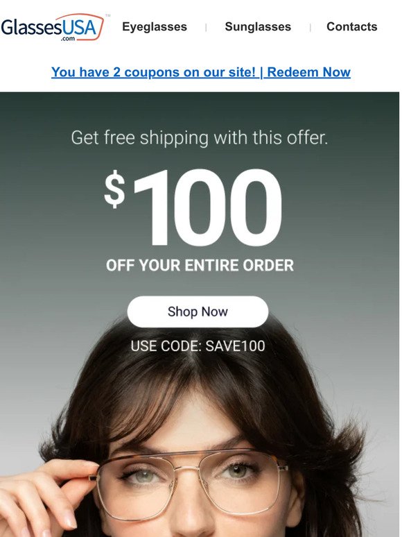 👓 Here's $100 off your order.