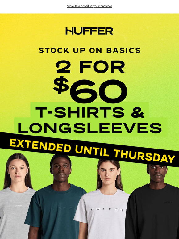 🤯 EXTENDED UNTIL THURSDAY 🤯  2 FOR $60 T-SHIRTS & LONGSLEEVES