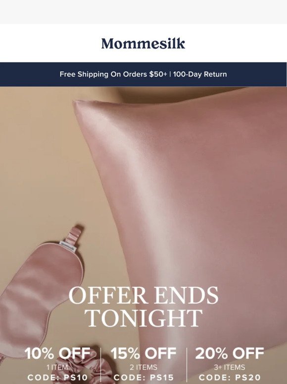 Offer ends tonight: 10%-20% off on silk pillowcases