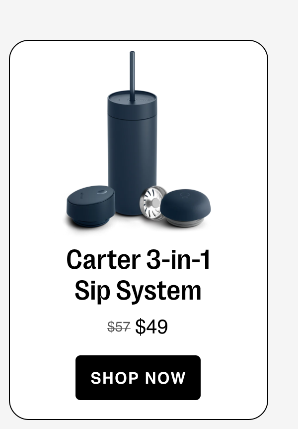 Carter 3-in-1 Sip System