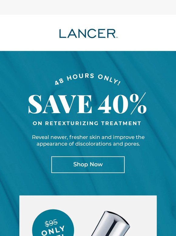48 HOURS ONLY | Save 40% on Retexturizing Treatment
