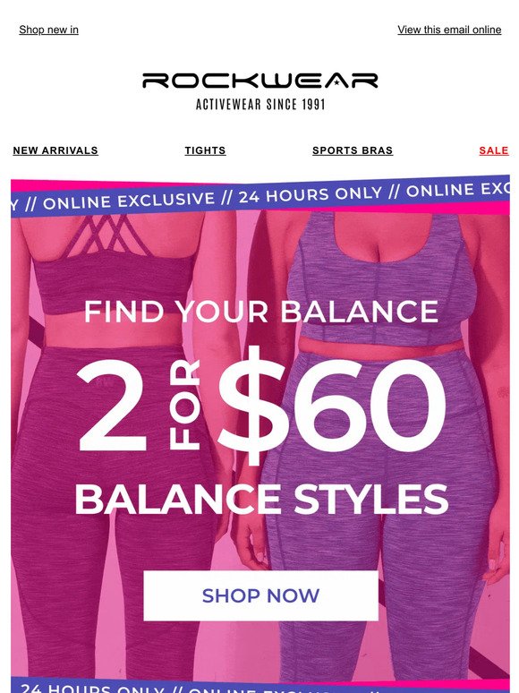 24 Hour Only | 2 For $60 Balance Styles