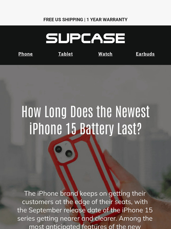 SupCase iPhone 15 Battery Questions? Milled