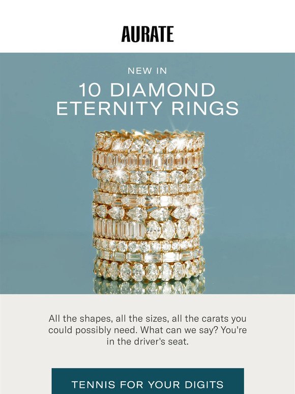 10. NEW. DIAMOND ETERNITY RINGS.