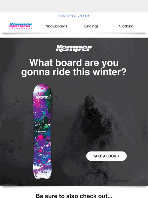 What board are you gonna ride this winter?
