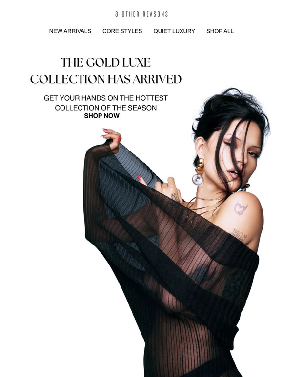 THE GOLD LUXE COLLECTION HAS ARRIVED