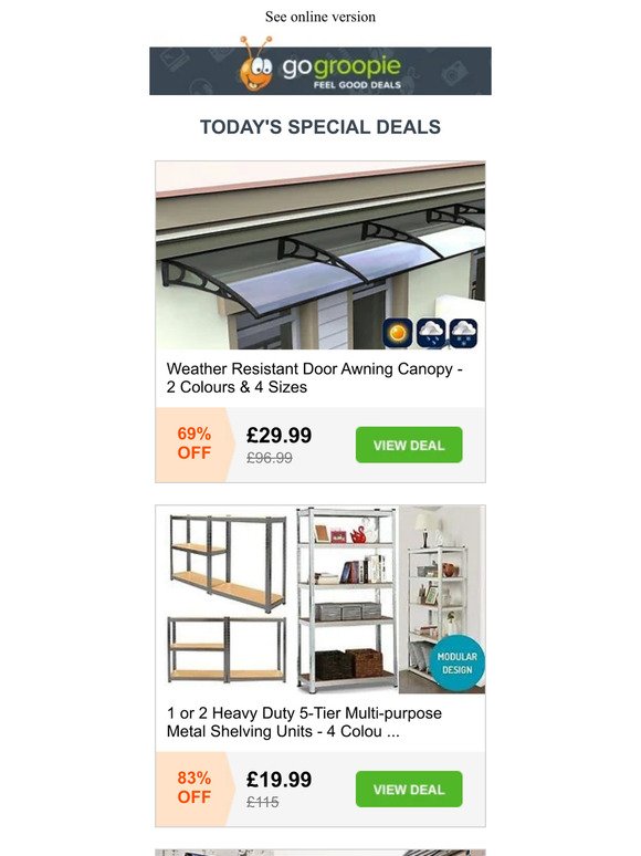 NOW £29.99! XL Weatherproof Door Canopy | Motion Sensor Security Light £9.99 | 4-Seater Rattan Set £69.99 | Heavy Duty Shelving Units £19.99 | Amazon Kindle Fire £24.99