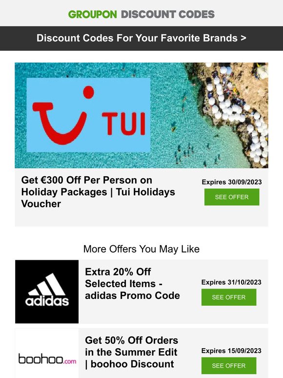TUI - €300 off • adidas - 20% off • boohoo - 50% off + more!