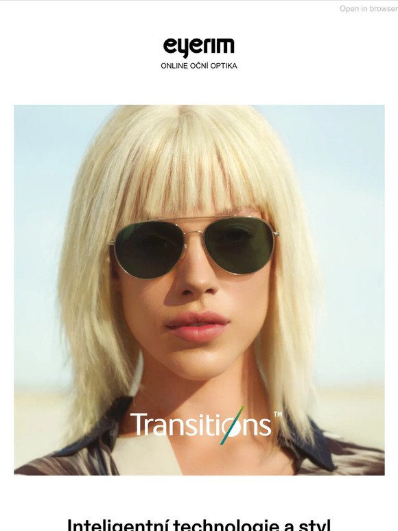 Budoucnost brýlí je zde - samozabarvovací čočky Transitions® na eyerim!