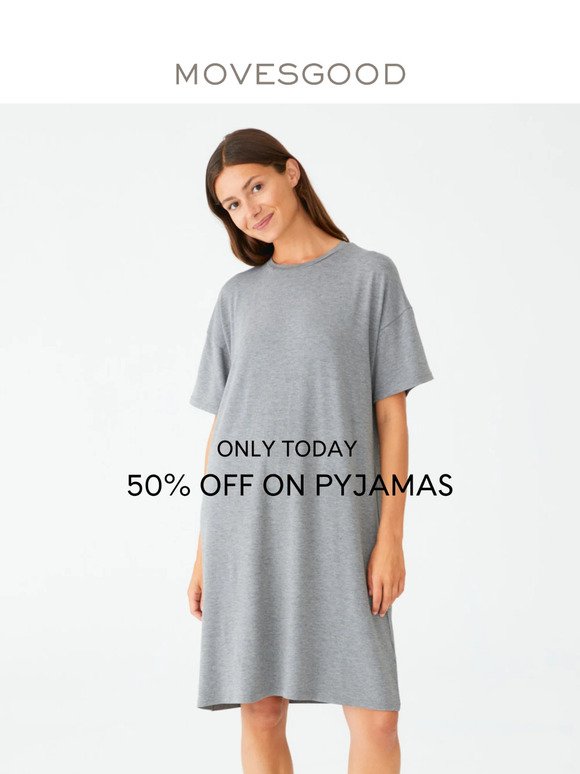 ONLY TODAY: 50% OFF ON PYJAMAS