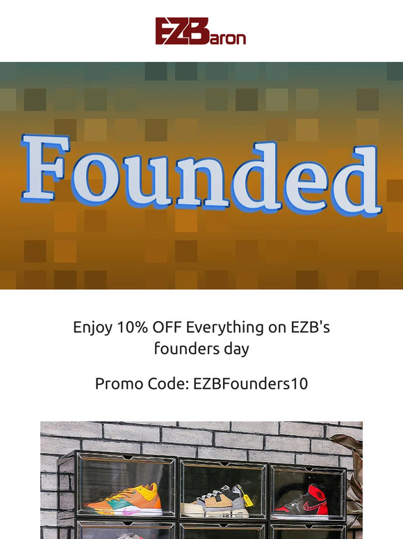 ⚡Enjoy 10% OFF Everything on EZB's founders day - Use promo code: EZBFounders10⚡