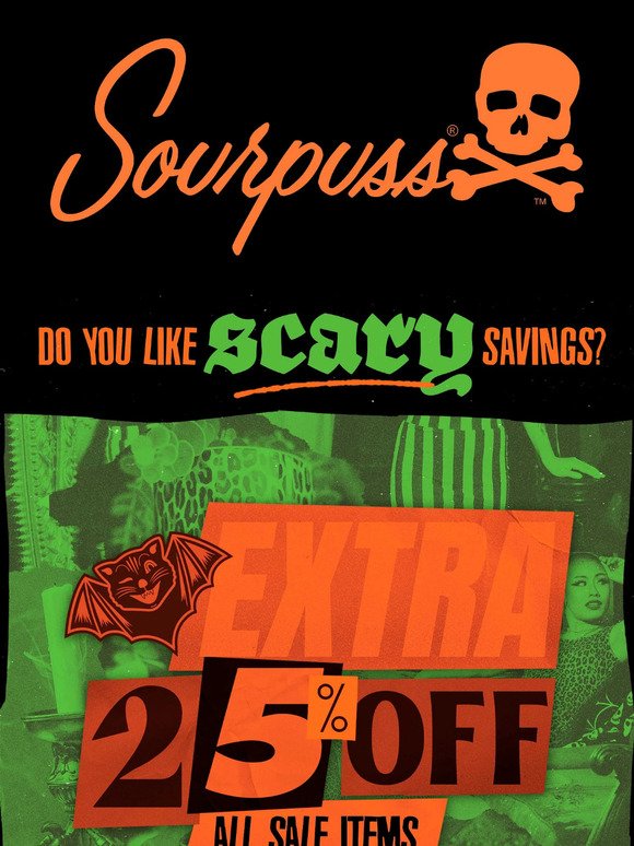 Do You Like SCARY SAVINGS? 👻 Take An Extra 25% Off All Sale Items!