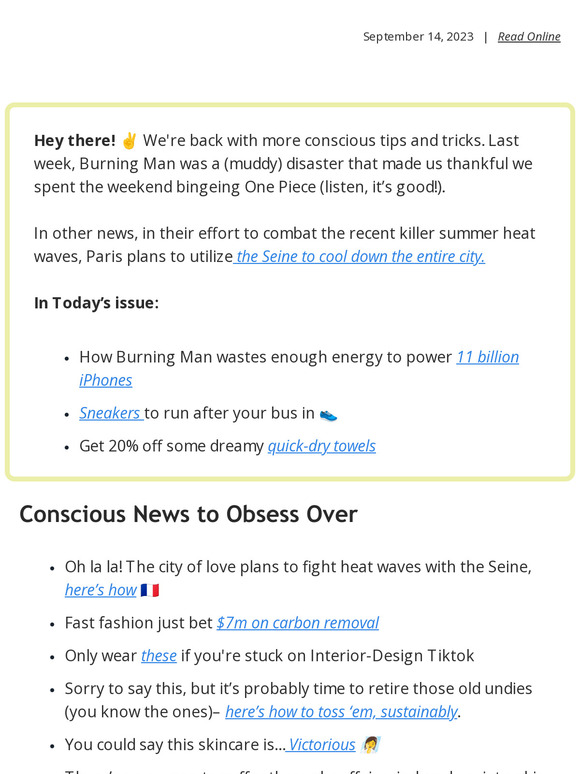 The truth behind a green Burning Man, Design-Tok's fav sneakers, and some celebrity skincare