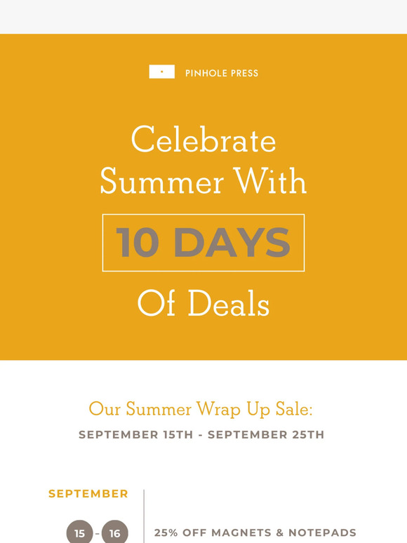 Wrap up summer with us…