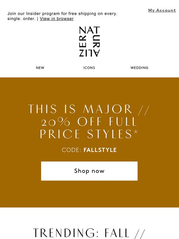 Fall treat: 20% off full price styles!