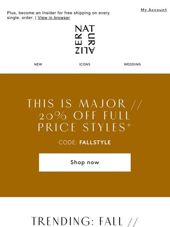 Limited time only: 20% off full price styles!