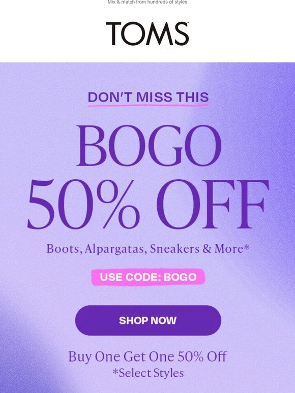BOGO 50% OFF | So many styles. So little time!