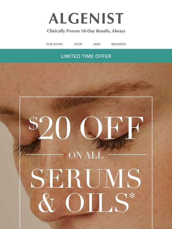 Save $20 on all Serums & Oils – for a limited time