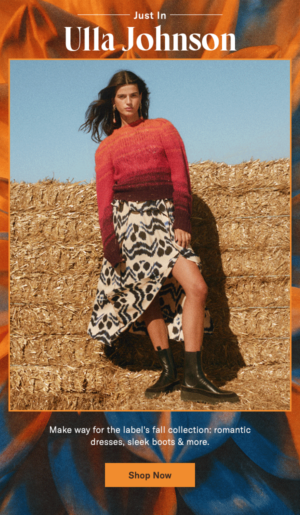 Shopbop Ulla Johnson's can'tmiss collection Milled