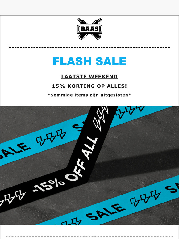 🚨 FLASH SALE - LAATSTE WEEKEND 🚨