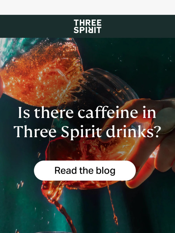 Is there caffeine in Three Spirit? 🤔☕