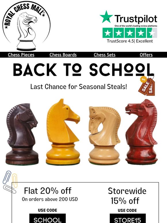 🎒 Back to School Savings: Don't Miss Out!|  Royal Chess Mall® | Use Code: SCHOOL