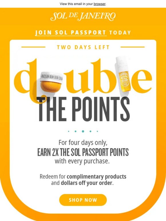 Two Days Only: Earn double the Sol Passport points.