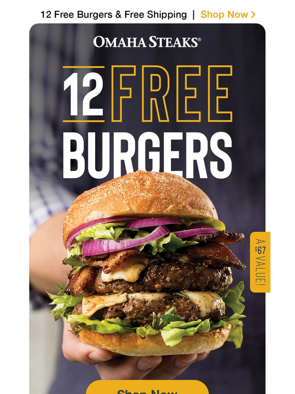 Enjoy 12 FREE Filet Mignon Burgers on us!