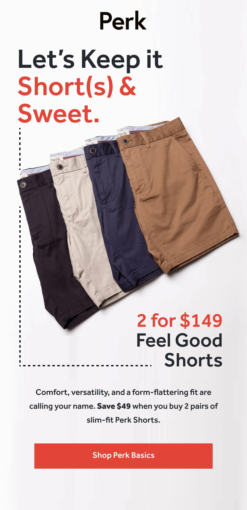 Let’s Keep it Short(s) & Sweet. [SHOP PERK BASICS]