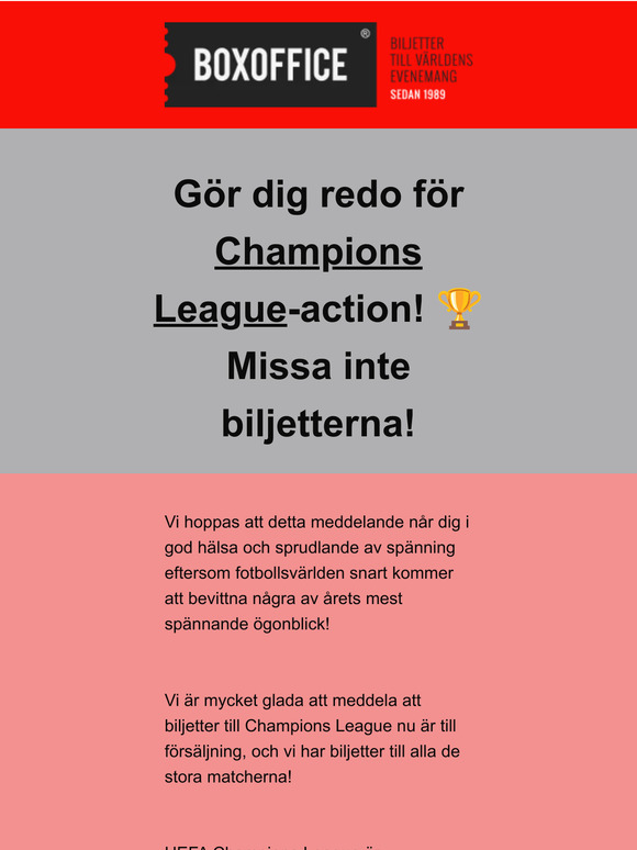 Gör dig redo för Champions League-action! 🏆 Missa inte biljetterna!