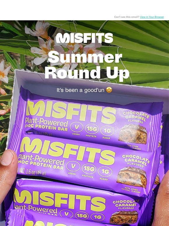 Misfits Summer Round Up ☀️
