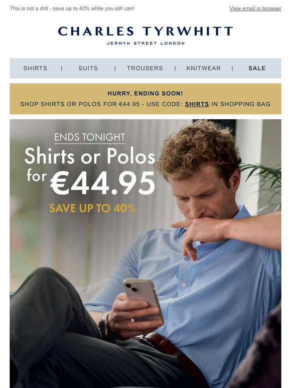 Shirts or Polos for €44.95 ENDS TONIGHT