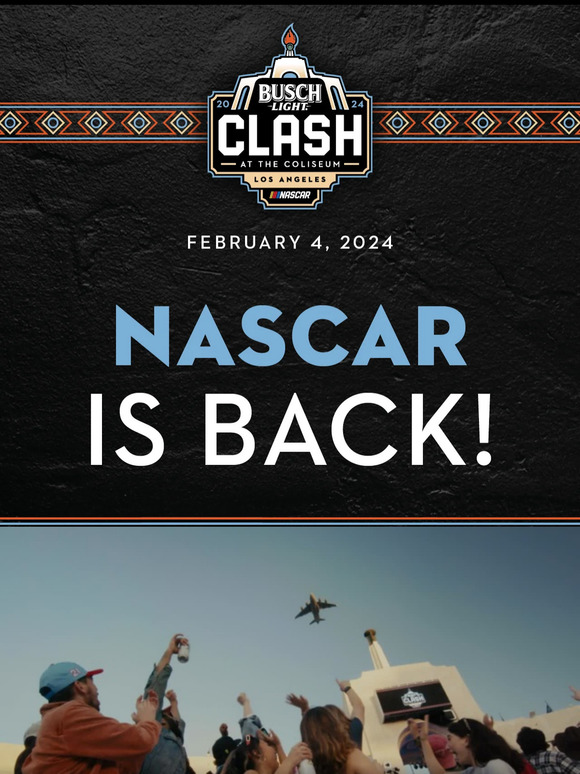 NASCAR NASCAR is back at the LA Coliseum February 4 with the Busch