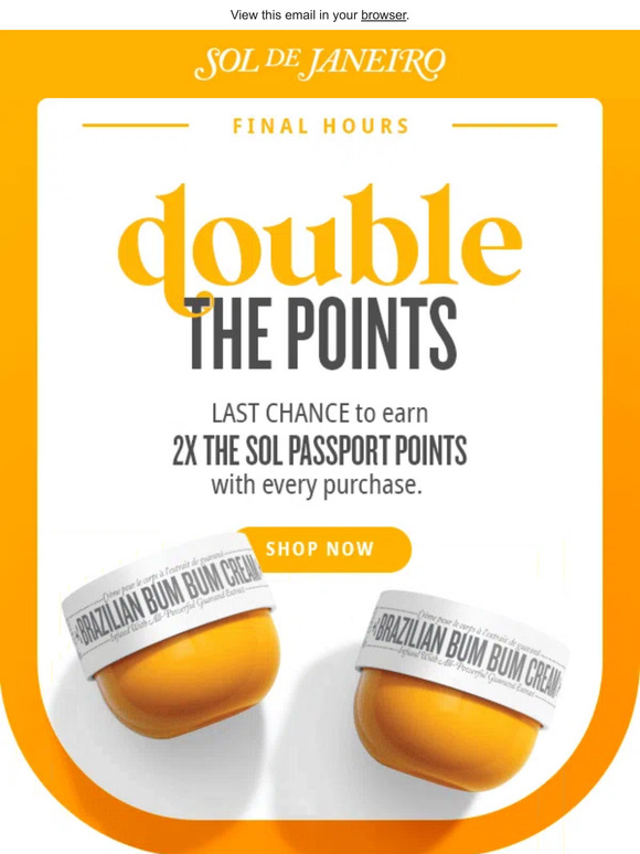 Final Hours: Double the Sol Passport points.