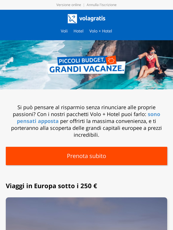 Piccoli budget, grandi vacanze.