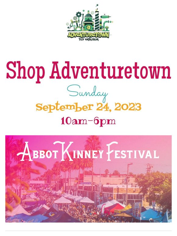 Adventuretown at Abbot Kinney Festival Sunday, September 24